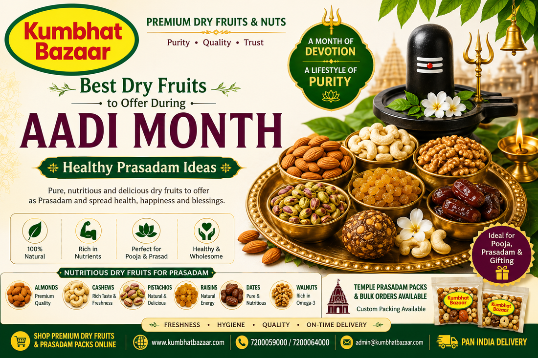 Best Dry Fruits for Aadi Month – Healthy Prasadam